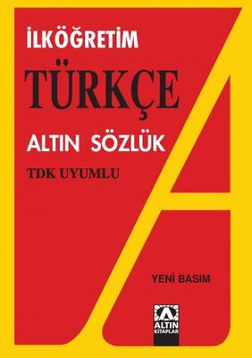 Altın / İlköğretim Türkçe Altın Sözlük - 1