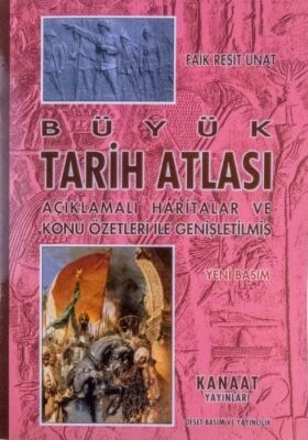 Kanaat / Açıklamalı Büyük Tarih Atlası - 1